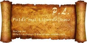 Polónyi Liberátusz névjegykártya